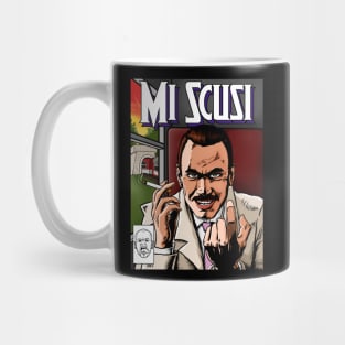 Mi Scusi Mug